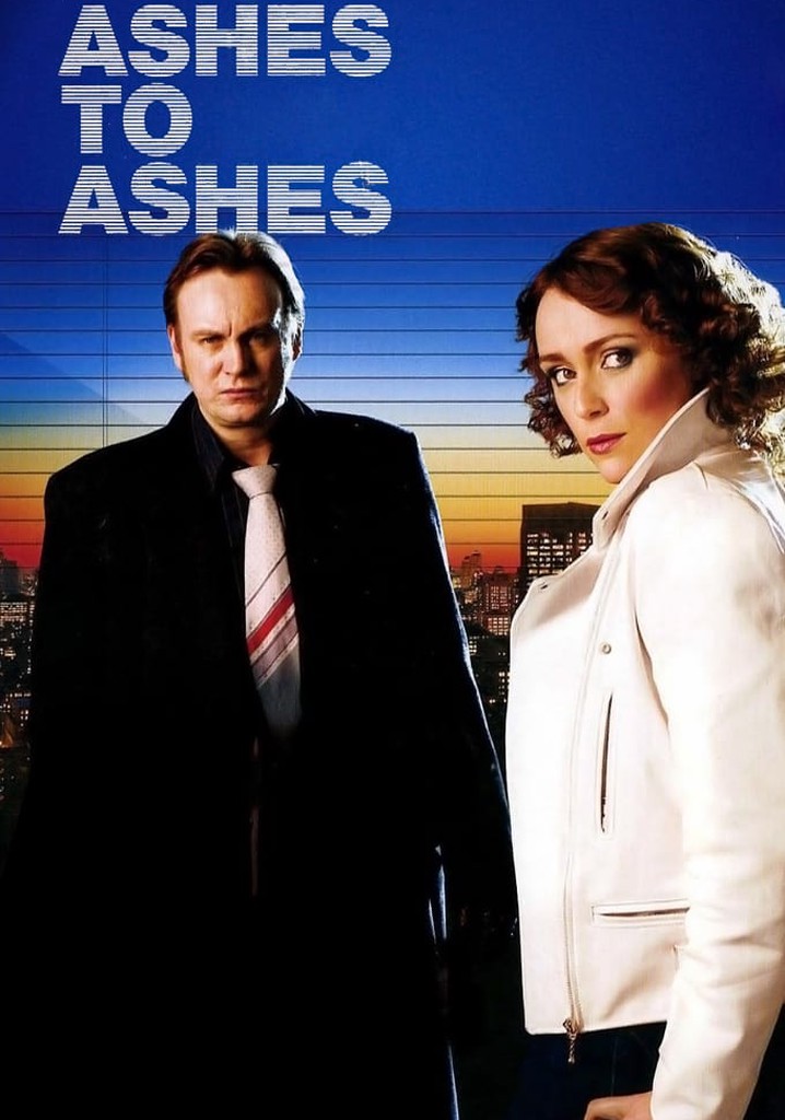 Ashes to Ashes Zurück in die 80er Stream online Ashes to Ashes Zurück in die 80er Stream online