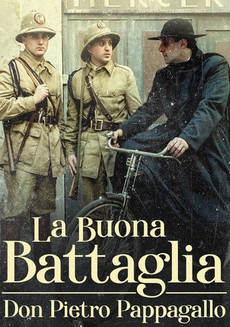 La buona battaglia – Don Pietro Pappagallo