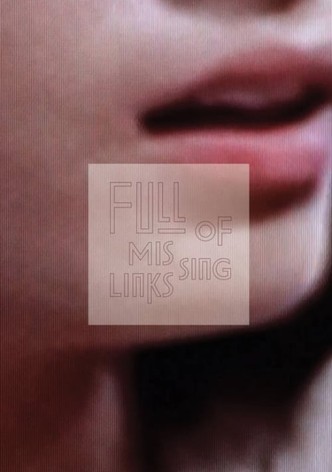 Full of Missing Links