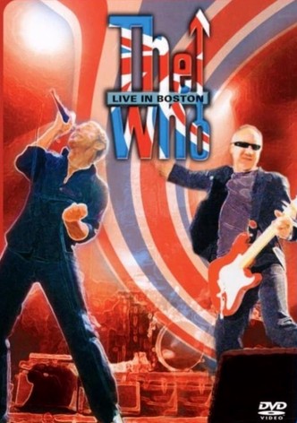 The Who: Live in Boston