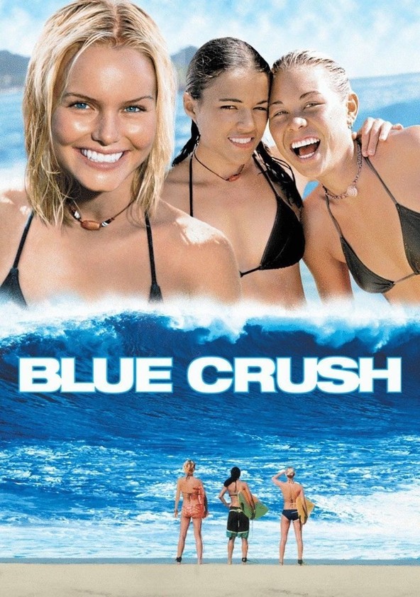 Blue Crush - Where Did U Get That