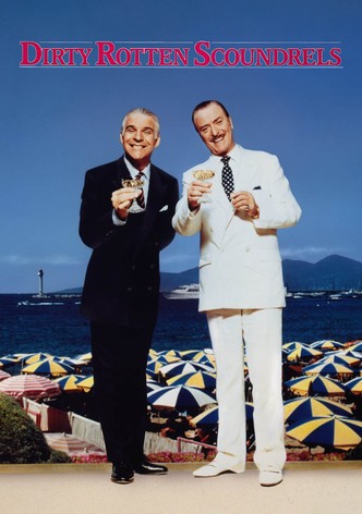 Dirty Rotten Scoundrels