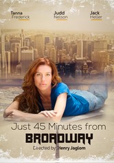 Just 45 Minutes from Broadway