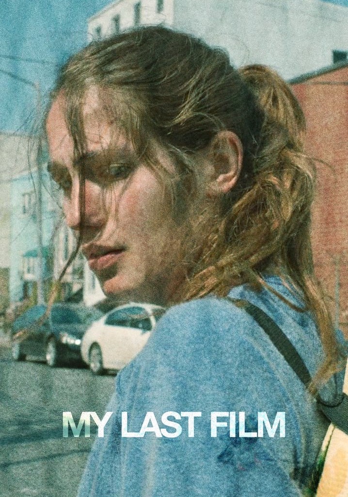 My Last Film