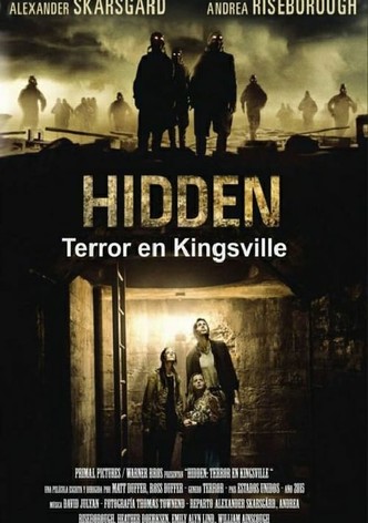 Hidden: Terror en Kingsville