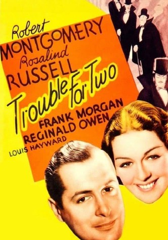 Trouble for Two