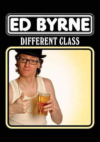 Ed Byrne: Different Class