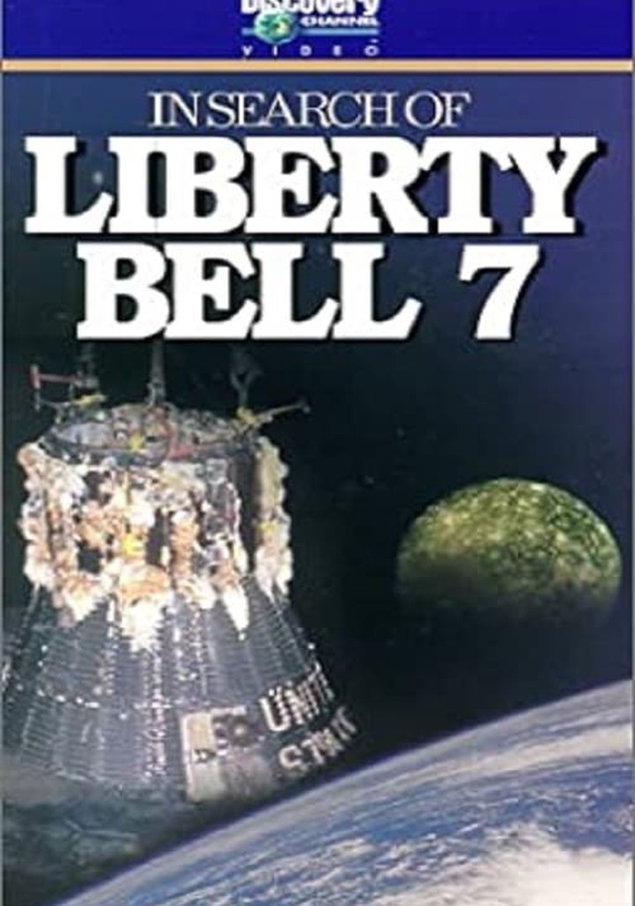 In Search of Liberty Bell 7