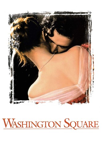 Die Erbin vom Washington Square