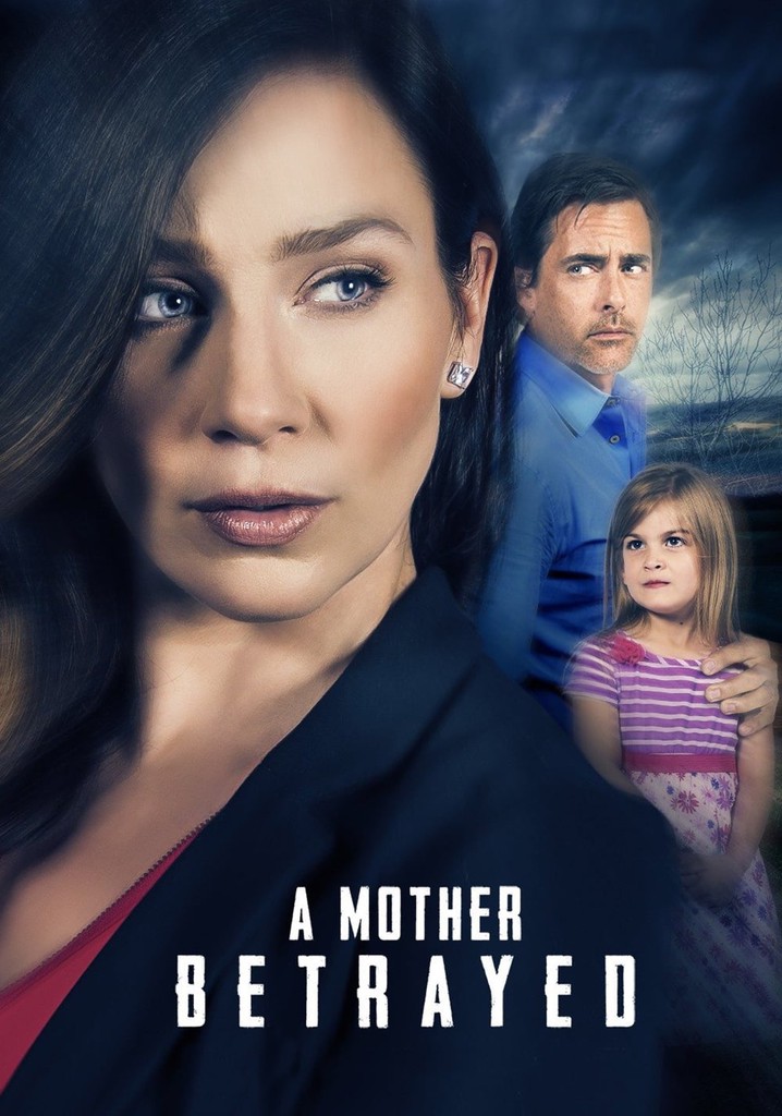 A Mother Betrayed