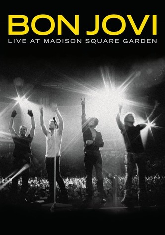 Bon Jovi | Live at Madison Square Garden