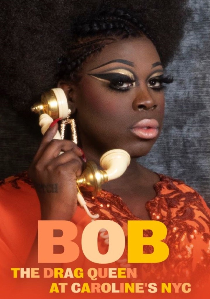 Bob The Drag Queen Live At Caroline S Streaming