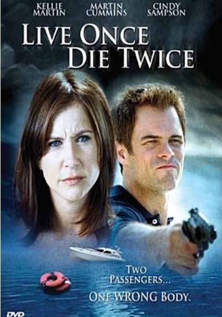 Live Once, Die Twice