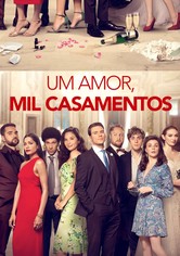Um Amor, Mil Casamentos