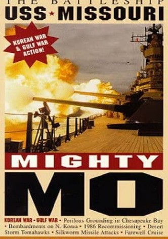 Mighty Mo: Battleship USS Missouri BB-63