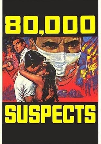 80,000 Suspects