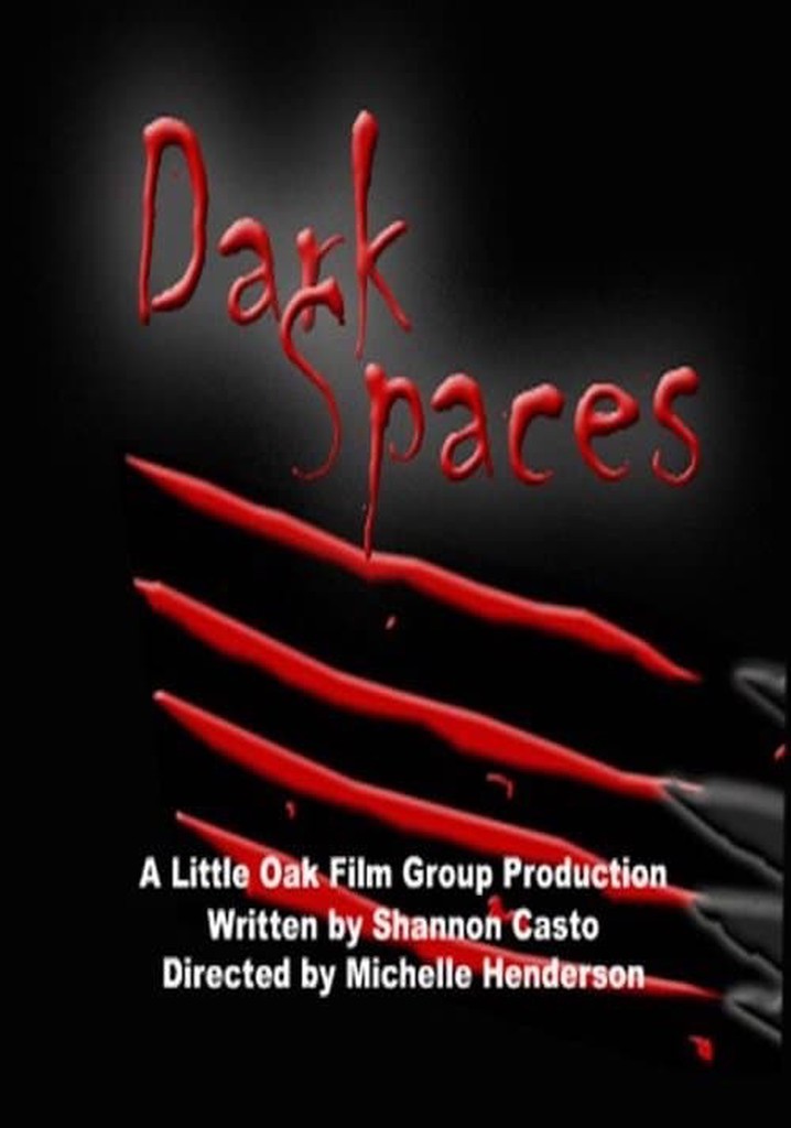 Dark Spaces