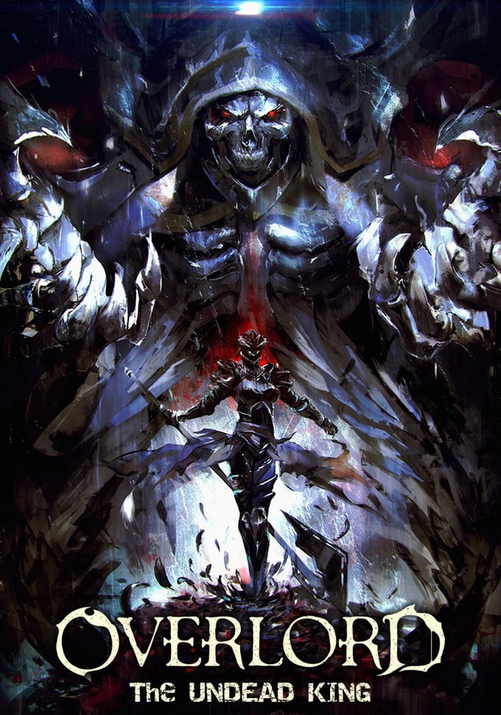 Overlord: The Undead King filme - Onde assistir