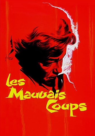 Les Mauvais Coups