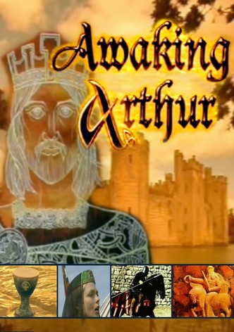 Awaking Arthur