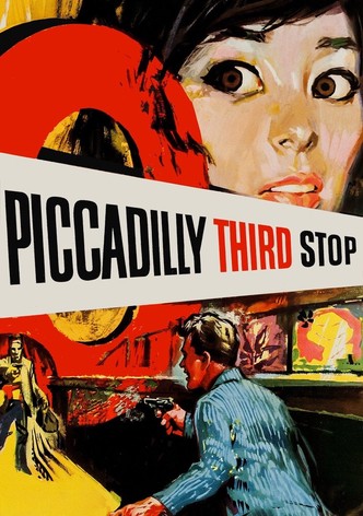 Piccadilly Third Stop