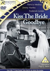 Kiss The Bride Goodbye
