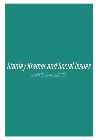 Stanley Kramer and Social Issues