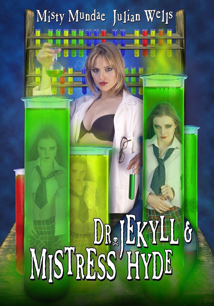 Dr. Jekyll & Mistress Hyde