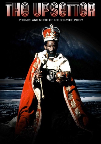 The Upsetter: The Life and Music of Lee Scratch Perry