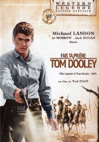 Fais Ta Prière Tom Dooley