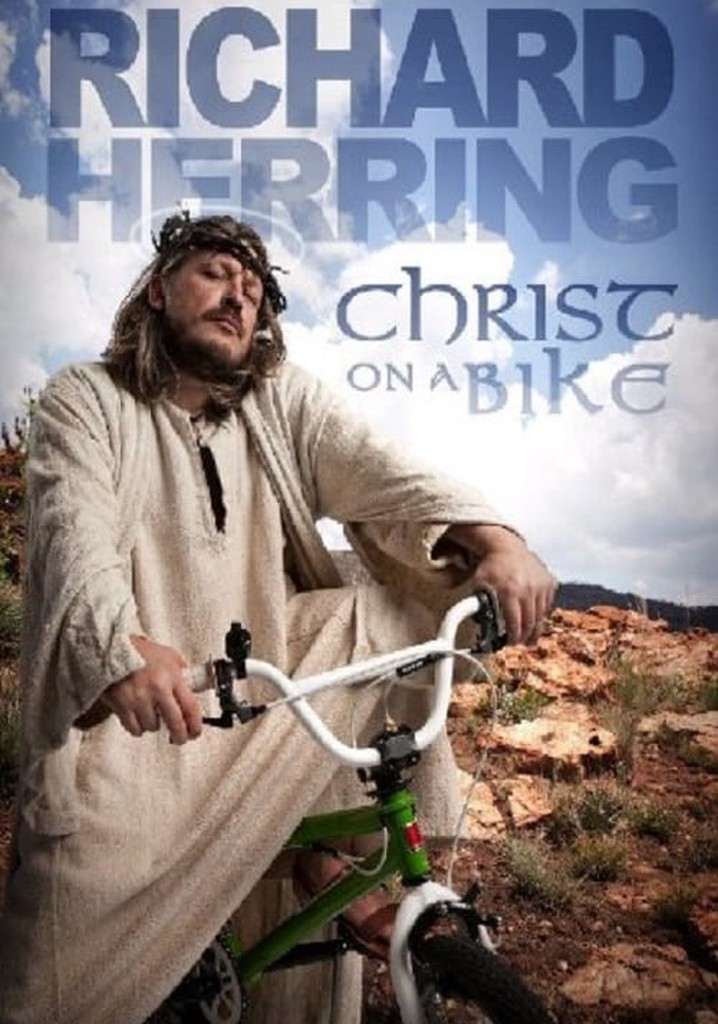 Richard Herring: Christ On A Bike