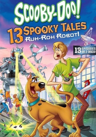 Scooby-Doo! 13 Spooky Tales: Ruh-Roh Robot!