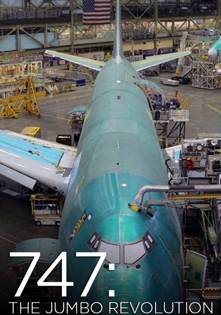 747: The Jumbo Revolution
