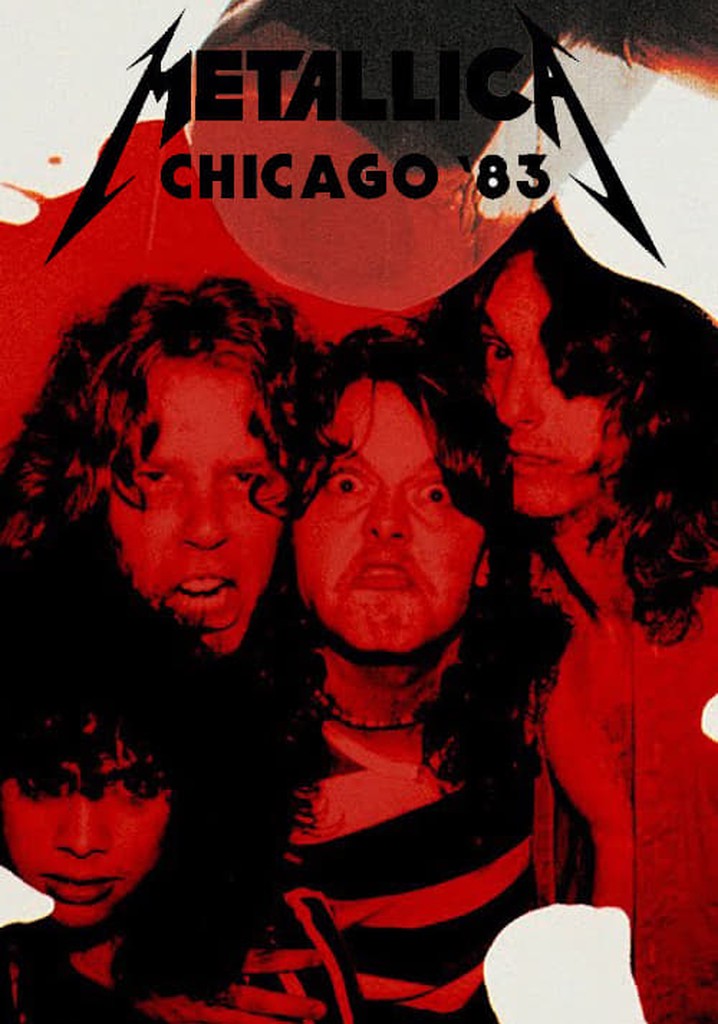 Metallica: Live in Chicago, Illinois - August 12, 1983