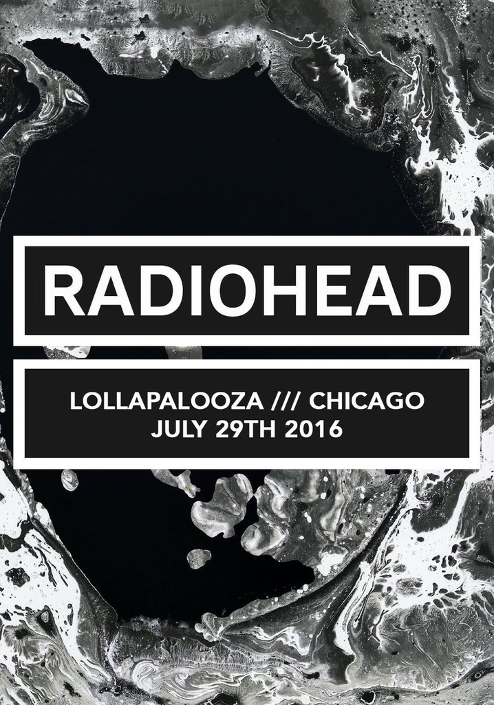 Radiohead | Lollapalooza, Chicago 2016