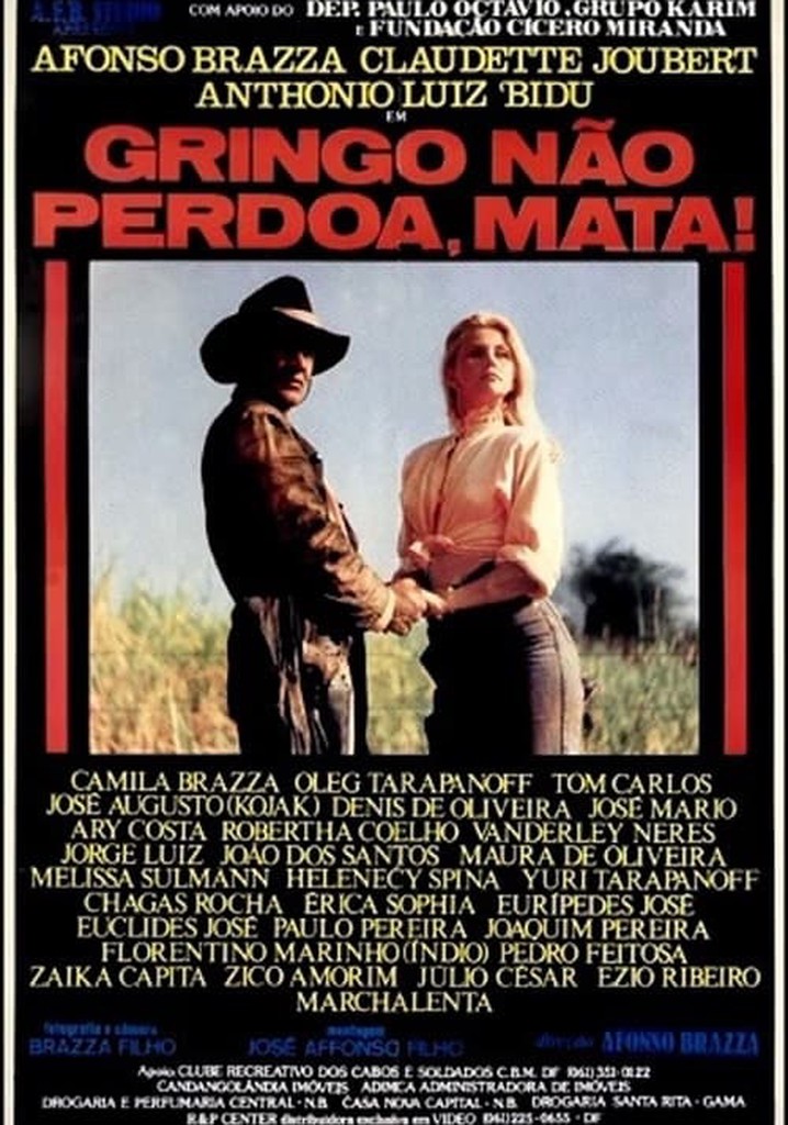 Gringo Não Perdoa, Mata