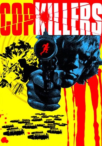 Cop Killers