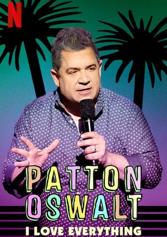 Patton Oswalt: I Love Everything