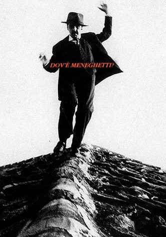 Dov'è Meneghetti?