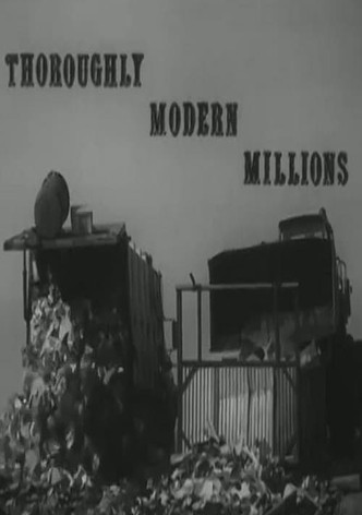 Thoroughly Modern Millions