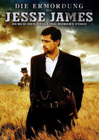 Die Ermordung des Jesse James durch den Feigling Robert Ford