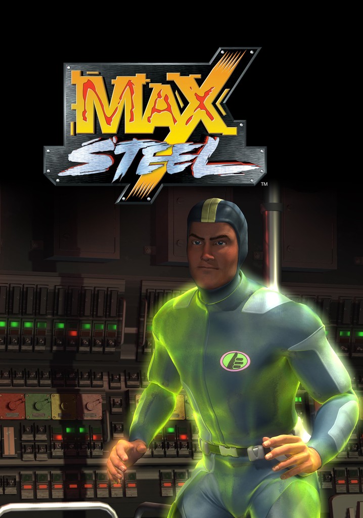 Max Steel Le Film Saison 1 Max Steel streaming: où regarder les épisodes?