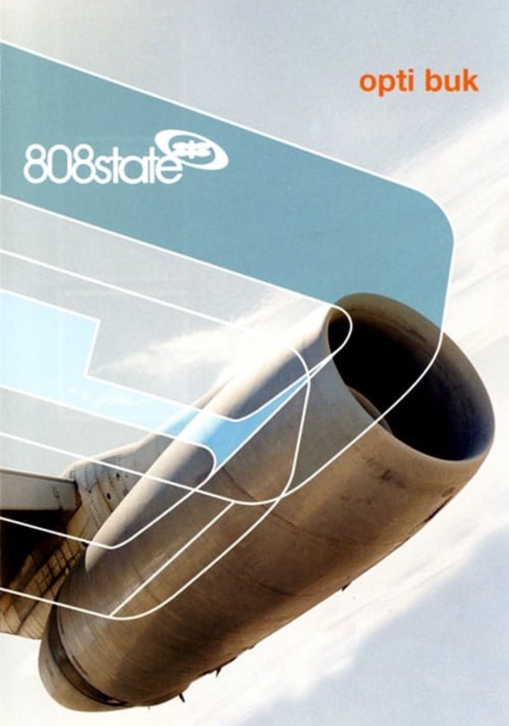 808 State: Opti Buk