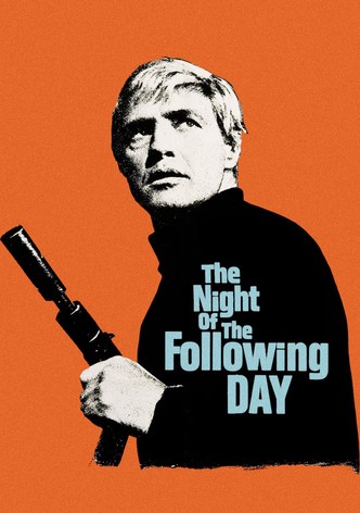 The Night of the Following Day