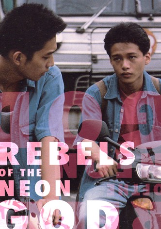 Rebels of the Neon God