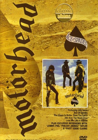 Classic Albums: Motörhead - Ace of Spades