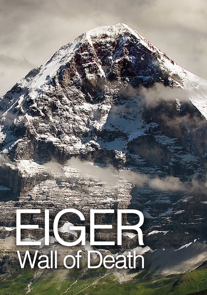 Eiger: Wall of death