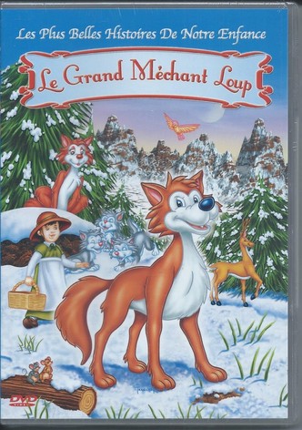 Les Aventures Du Grand Méchant Loup
