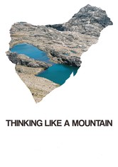Thinking Like a Mountain