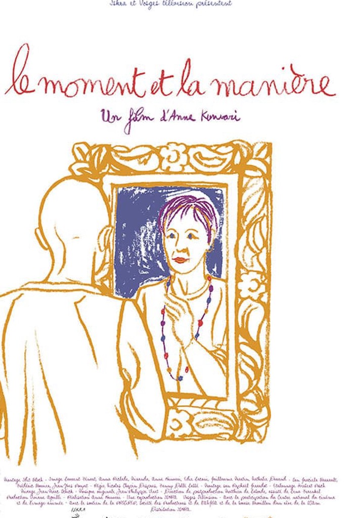 Le moment et la manière